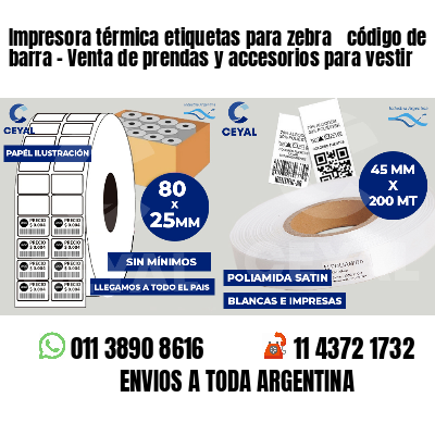 Impresora térmica etiquetas para zebra  código de barra - Venta de prendas y accesorios para vestir